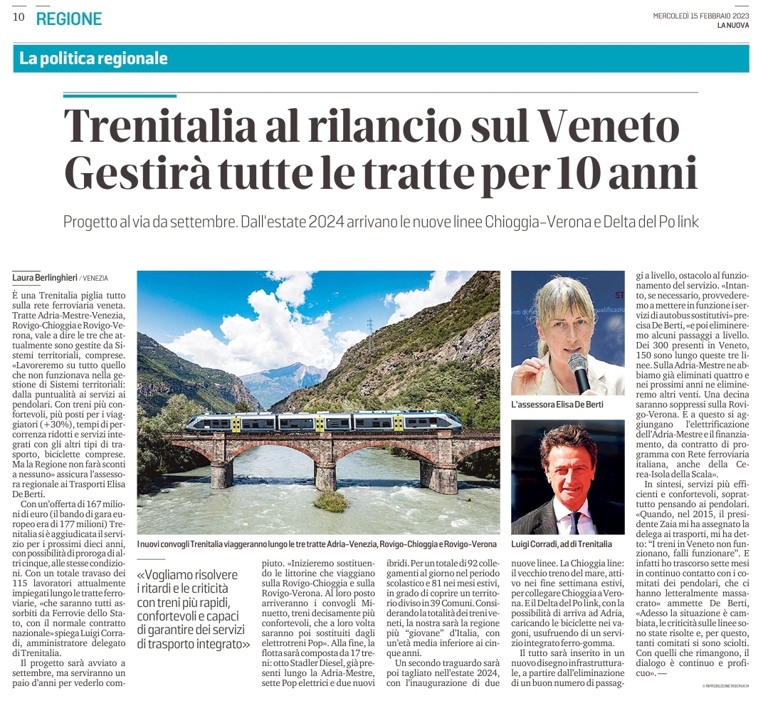 Trenitalia al rilancio sul Veneto, gestirà tutte le tratte per dieci anni ( La Nuova Venezia del 15 febbraio 2023 )